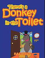 There's a Donkey in the Toilet 