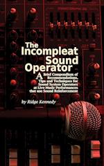 The Incompleat Sound Operator