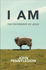 I Am: The Statements of Jesus 