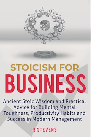 Stoicism for Business