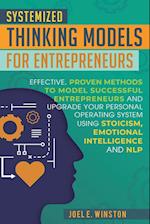 Systemized Thinking Models  for Entrepreneurs