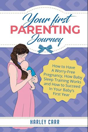 Your First Parenting Journey