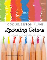 Toddler Lesson Plans - Learning Colors