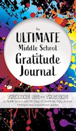 The Ultimate Middle School Gratitude Journal