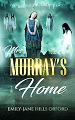 Mrs. Murray's Home