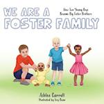 We Are a Foster Family