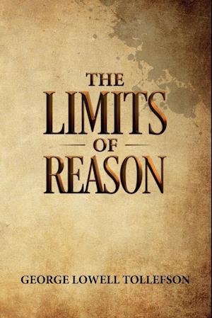 The Limits of Reason