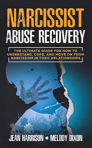 Narcissist Abuse Recovery