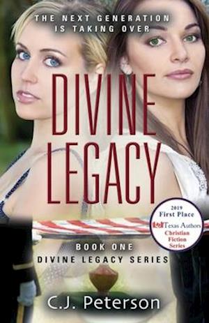 Divine Legacy: Divine Legacy Series, Book 1