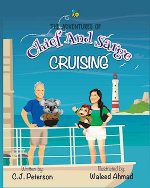 Cruising (Adventures of Chief and Sarge, Book 1): The Adventures of Chief and Sarge, Book 1