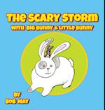 The Scary Storm with Big Bunny & Little Bunny 