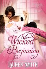 The Wicked Beginning : A Prequel