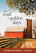 The Road to Golden Days 