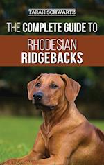 The Complete Guide to Rhodesian Ridgebacks