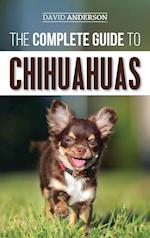 The Complete Guide to Chihuahuas