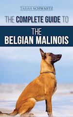 The Complete Guide to the Belgian Malinois