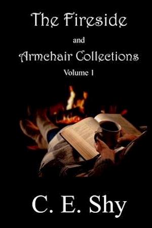The Fireside and Armchair Collections Volume I