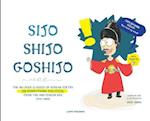 Sijo Shijo Goshijo: THE BELOVED CLASSICS OF KOREAN POETRY ON EVERYTHING POLITICAL FROM THE MID-JOSEON ERA (1441~1689) 