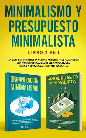 Minimalismo y presupuesto minimalista libro 2-en-1