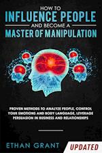 How To Influence People And Become A Master Of Manipulation