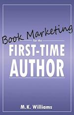 Book Marketing for the First-Time Author 