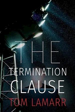 The Termination Clause: a novel