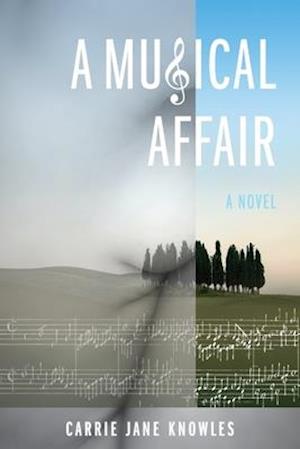 A Musical Affair: a Novel