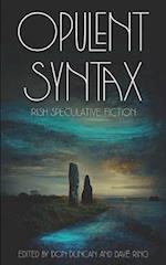 Opulent Syntax: Irish Speculative Fiction 