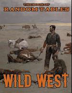 The Book of Random Tables: Wild West: 26 1D100 Random Tables for Tabletop Role-Playing Games 