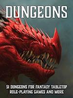 Dungeons: 51 Dungeons for Fantasy Tabletop Role-Playing Games 