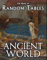 The Book of Random Tables: Ancient World: 29 D100 Random Tables for Tabletop Role-Playing Games 