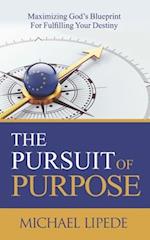 The Pursuit of Purpose