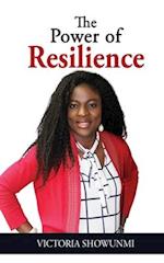 The Power of Resilience