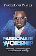 Passionate Worship