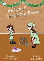 The Case of the Runaway Reindeer 