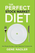 The Perfect Stock Market Diet