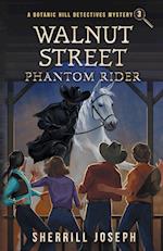 Walnut Street: Phantom Rider 