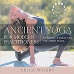 Ancient Yoga For Modern Practitioners 