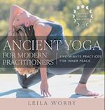 Ancient Yoga For Modern Practitioners