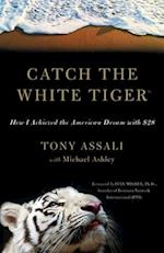 Catch the White Tiger 