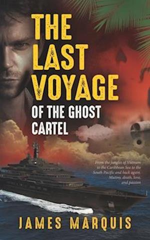 The Last Voyage of the Ghost Cartel