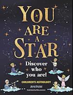 You Are a Star Discover Who You Are 