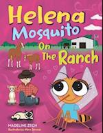 Helena Mosquito on the Ranch