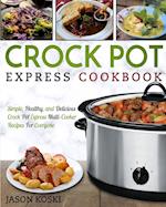 Crock Pot Express Cookbook