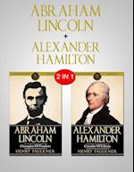 Abraham Lincoln & Alexander Hamilton
