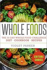 The 30 Day Whole Food Challenge