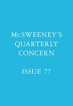 McSweeney's Issue 76 (McSweeney's Quarterly Concern)