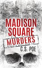 Madison Square Murders 