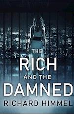 The Rich and the Damned