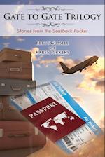 Gate to Gate Trilogy: Stories from the Seatback Pocket 